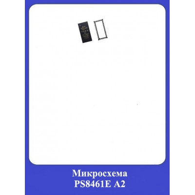 Микросхема PS8461E A2